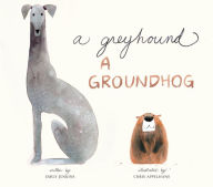 Title: A Greyhound, a Groundhog, Author: Emily Jenkins