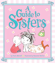 Title: A Guide to Sisters, Author: Paula Metcalf