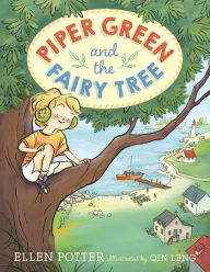 Title: Piper Green and the Fairy Tree, Author: Ellen Potter