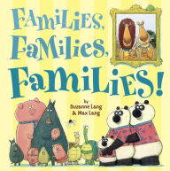 Title: Families, Families, Families!, Author: Suzanne Lang