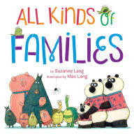 Title: All Kinds of Families, Author: Suzanne Lang