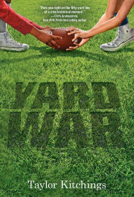 Title: Yard War, Author: Taylor Kitchings