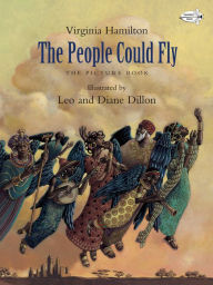 Title: The People Could Fly: The Picture Book, Author: Virginia Hamilton