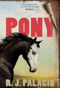 Free audio book with text download Pony by R. J. Palacio, R. J. Palacio FB2 iBook in English