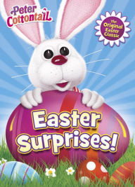 Title: Easter Surprises! (Peter Cottontail), Author: Mary Man-Kong