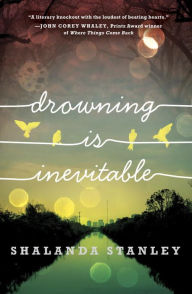 Title: Drowning Is Inevitable, Author: Shalanda Stanley