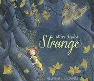 Title: Wee Sister Strange, Author: Holly Grant