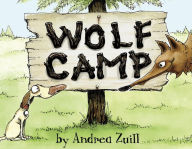 Title: Wolf Camp, Author: Andrea Zuill