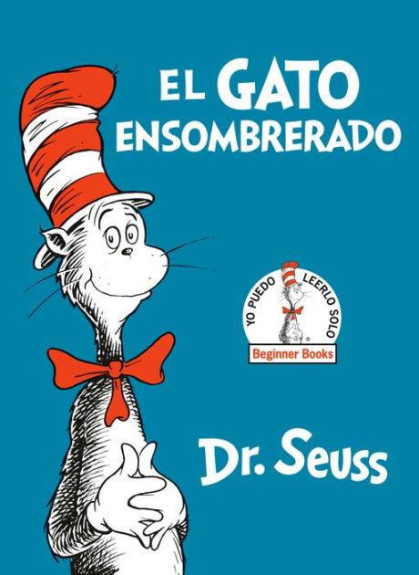 El Gato Ensombrerado The Cat In The Hat Spanish Edition