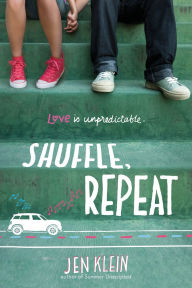 Title: Shuffle, Repeat, Author: Jen Klein