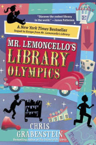 Title: Mr. Lemoncello's Library Olympics (Mr. Lemoncello Series #2), Author: Chris Grabenstein