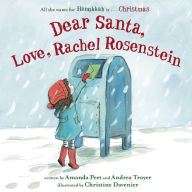 Title: Dear Santa, Love, Rachel Rosenstein, Author: Amanda Peet