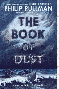 Title: La Belle Sauvage (The Book of Dust Series #1), Author: Philip Pullman