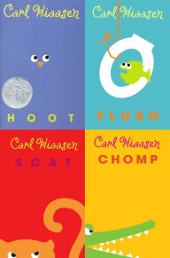 Carl Hiaasen 4-Book Collection: Hoot; Flush; Scat; Chomp
