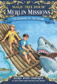 Title: Shadow of the Shark (Magic Tree House Merlin Mission Series #25), Author: Mary Pope Osborne