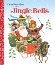 Title: Jingle Bells: A Classic Christmas Book for Kids, Author: Kathleen N. Daly