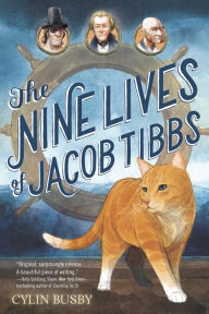 Title: The Nine Lives of Jacob Tibbs, Author: Cylin Busby