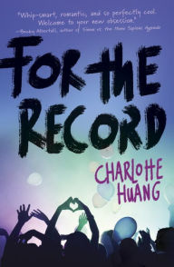 Title: For the Record, Author: Charlotte Huang