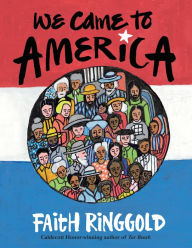 Title: We Came to America, Author: Faith Ringgold