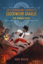 The Kidnap Plot (The Extraordinary Journeys of Clockwork Charlie Series #1)