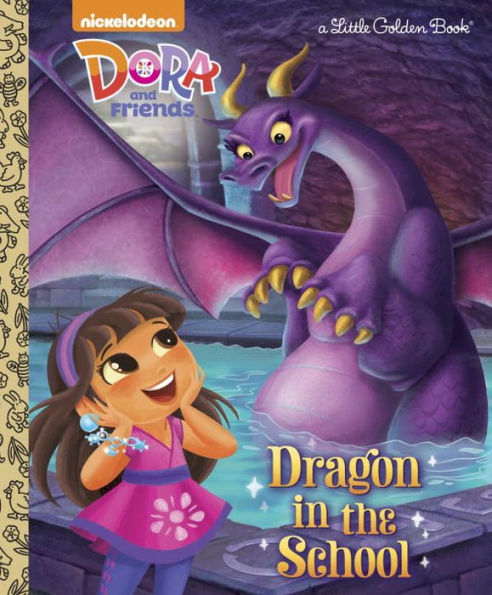 Dragon in the School (Dora and Friends)