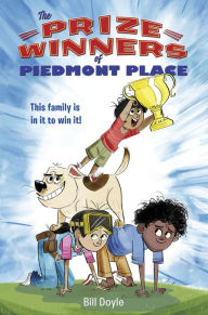 Title: The Prizewinners of Piedmont Place, Author: Bill Doyle