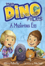 Title: The Dino Files #1: A Mysterious Egg, Author: Stacy McAnulty