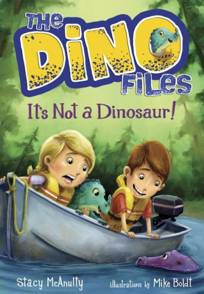 The Dino Files #3: It's Not a Dinosaur!