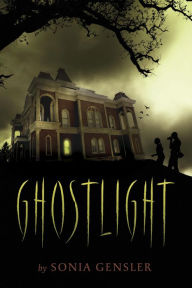 Title: Ghostlight, Author: Sonia Gensler