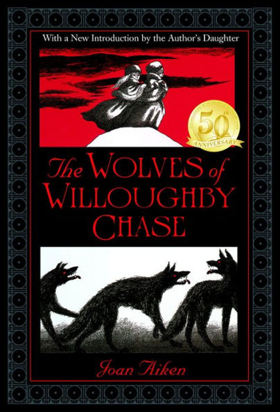 The Wolves of Willoughby Chase