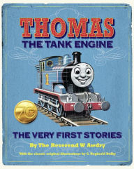 Title: Thomas the Tank Engine: The Very First Stories (Thomas & Friends), Author: Rev. W. Awdry