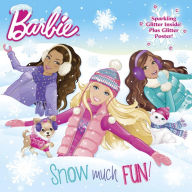 Title: Snow Much Fun! (Barbie), Author: Mary Man-Kong