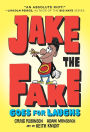 Jake the Fake Goes for Laughs (Jake the Fake Series #2)