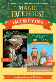 Title: Magic Tree House Fact & Fiction: Thanksgiving, Author: Mary Pope Osborne
