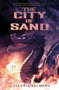 Title: The City of Sand, Author: Tianxia Bachang