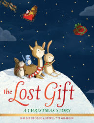 Title: The Lost Gift: A Christmas Story, Author: Kallie George