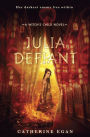 Julia Defiant (Witch's Child Series #2)