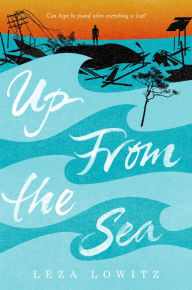 Title: Up From the Sea, Author: Leza Lowitz