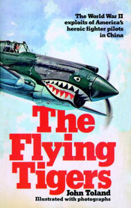Title: The Flying Tigers, Author: John Toland