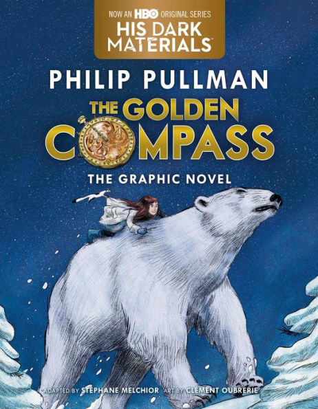 The Golden Compass Graphic Novel, Complete Edition