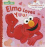 Elmo Loves You! (Sesame Street)