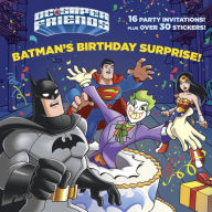 Title: Batman's Birthday Surprise! (DC Super Friends), Author: Frank Berrios