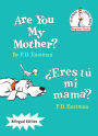 Are You My Mother?/ ¿Eres tu mi mama?