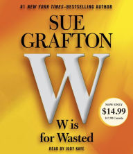 Title: W Is for Wasted (Kinsey Millhone Series #23), Author: Sue Grafton