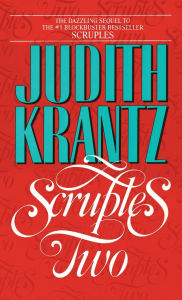 Title: Scruples Two, Author: Judith Krantz