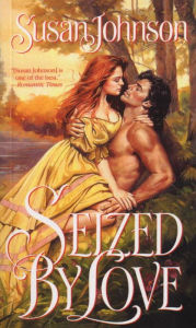 Title: Seized by Love, Author: Susan Johnson