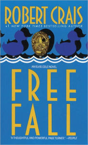 Title: Free Fall (Elvis Cole and Joe Pike Series #4), Author: Robert Crais