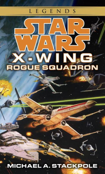 Rogue Squadron (Star Wars Legends: X-Wing #1)