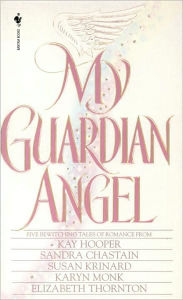 Title: My Guardian Angel, Author: Sandra Chastain