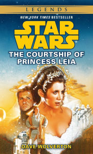 Title: Star Wars The Courtship of Princess Leia, Author: Dave Wolverton